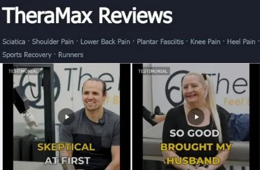 TheraMax's reviews page: the heading TheraMax Reviews over a row of conditions from sciatica to runners, two patient video testimonials, and a written Google review with the reviewer's name. Star ratings are out of frame.